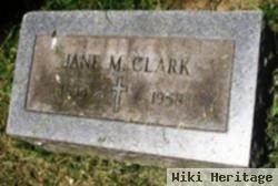 Jane M. Clark