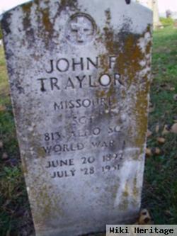 Sgt John F Traylor