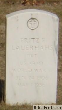 Pvt Fritz F "leonhard Friedrich" Lauerhahs