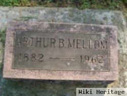 Arthur B Mellom