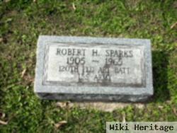 Robert H Sparks