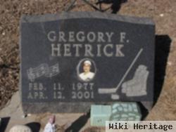 Gregory F Hetrick, Jr