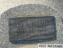 Gene E Bulman