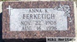 Anna K Ferketich