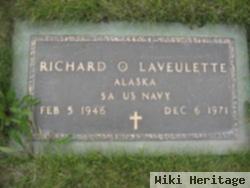 Richard O. Laveulette