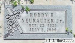 Roddy H. Neurauter, Jr