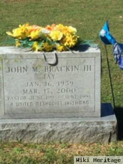 John M. Brackin, Iii