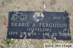 Debbie A. Havelow Ferguson