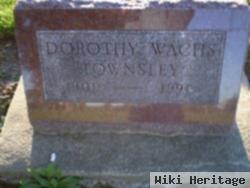 Dorothy Wachs Townsley