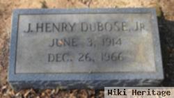 J Henry Dubose, Jr