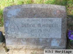 Denise M Howell