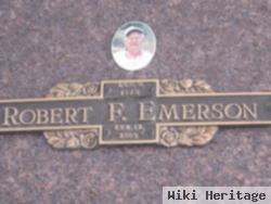 Robert F Emerson