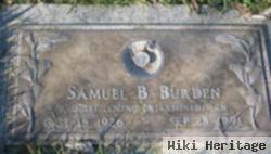 Samuel B Burden