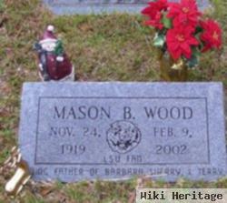 Mason B Wood