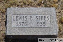 Lewis E. Sipes