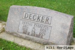 Dennis Everette Decker