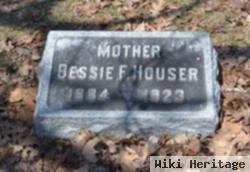 Bessie F Houser