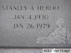 Stanley A Hebert