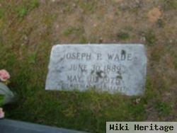 Joseph P Wade