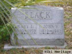 John V Slack