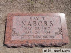 Ray T. Nabors