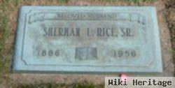 Sherman L Rice