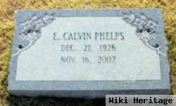 E Calvin Phelps