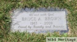 Bruce A Brown