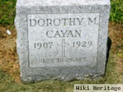 Dorothy M Cayan