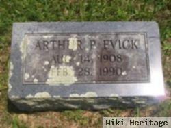 Arthur P. Evick