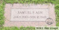 Samuel P Ash