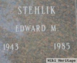 Edward Michael Stehlik