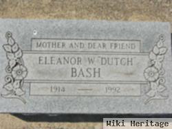 Eleanor W. "dutch" Wakefield Bash