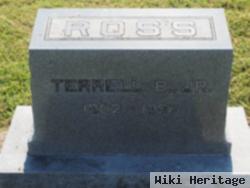 Terrell B. Ross, Jr