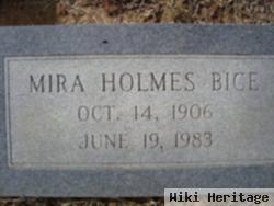 Mira Holmes Bice