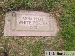 Anna Pearl White Porter