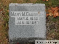 Mary M Waite Caughlan