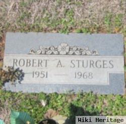 Robert A Sturges