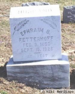 Ephraim B. Fetterhoff