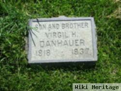 Virgil H Danhauer