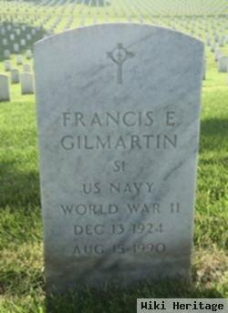 Francis E Gilmartin