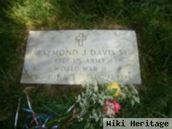 Raymond J Davis, Sr