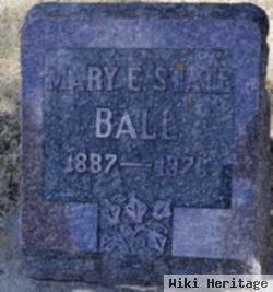 Mary E. State Ball