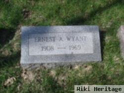 Ernest A. Wyant