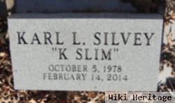 Karl L. "k Slim" Silvey