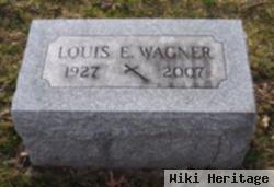 Louis E. Wagner