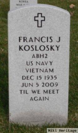 Francis J "frank" Koslosky