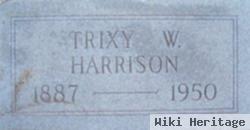 Trixy W Harrison