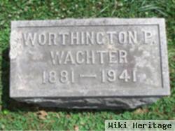 Worthington P Wachter