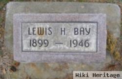 Lewis H. Bay